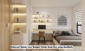 Dekorasi Kamar Low Budget Untuk Anak Kos yang Aesthetic Dekorasi Kamar Low Budget Untuk Anak Kos yang Aesthetic