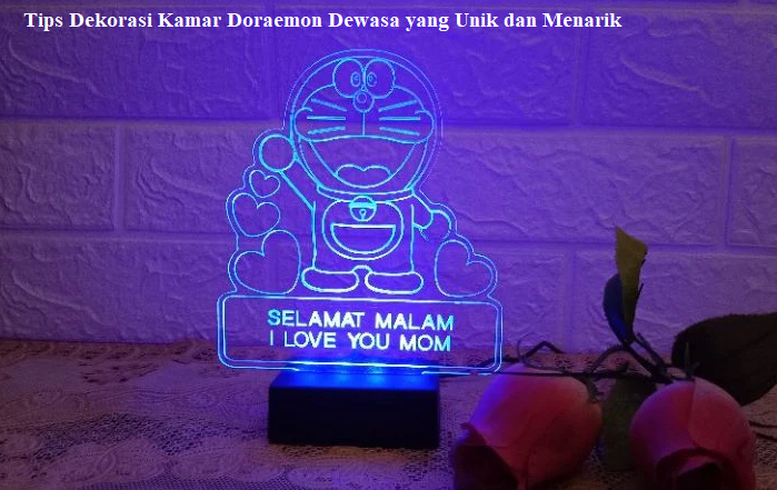Tips Dekorasi Kamar Doraemon Dewasa yang Unik dan Menarik
