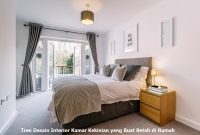Tren Desain Interior Kamar Kekinian yang Buat Betah di Rumah desain interior kamar